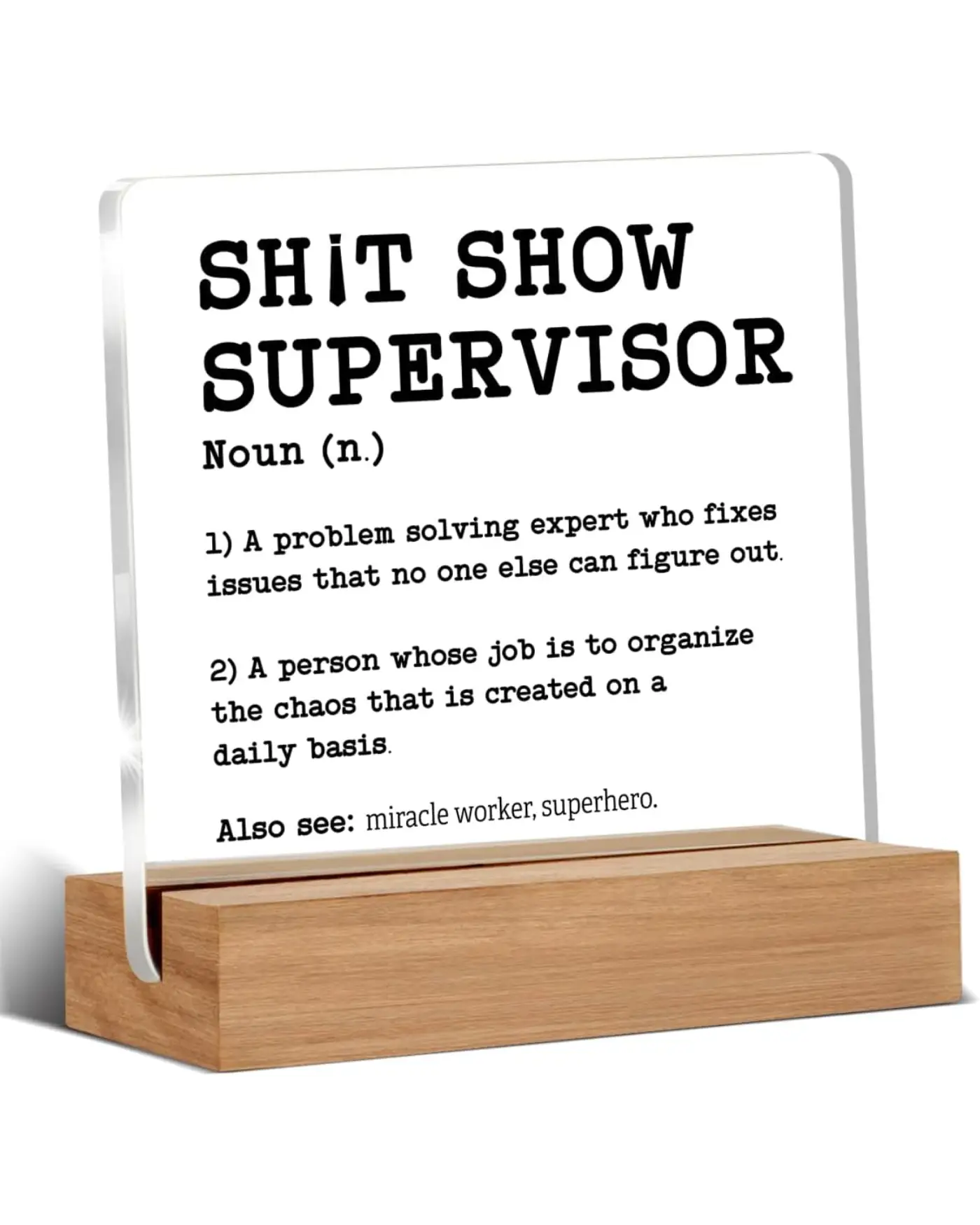 Shit Show Supervisor Gift